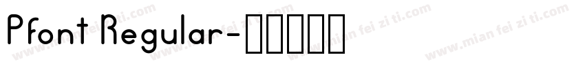 Pfont Regular字体转换
